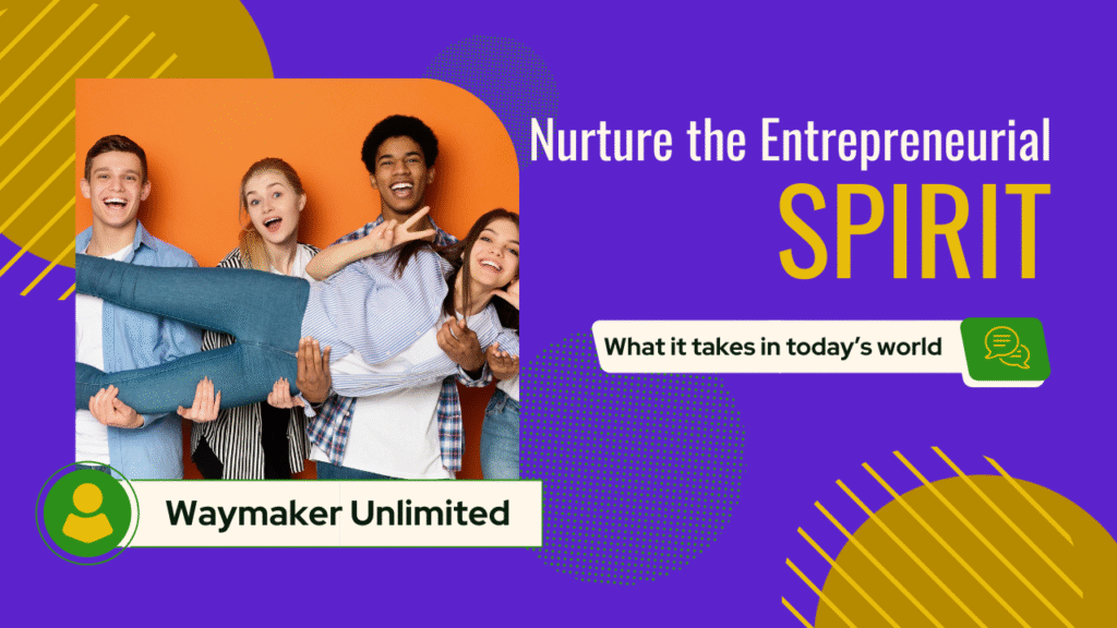 Raising a CEO: How to Nurture the Entrepreneurial Spirit Early